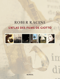 Atlas des films de Giotto (L')